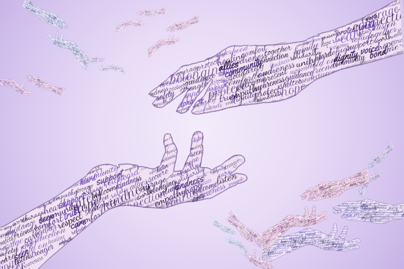Many pairs of hands reaching toward each other, their skin filled with words about community, safety, friendship and support